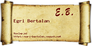 Egri Bertalan névjegykártya